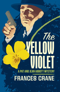 Imagen de portada: The Yellow Violet 9781504075442