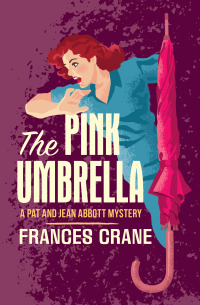 Imagen de portada: The Pink Umbrella 9781504075473