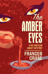 Imagen de portada: The Amber Eyes 9781504075497