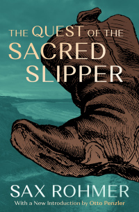 Cover image: The Quest of the Sacred Slipper 9781504075664