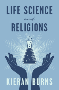 Titelbild: Life Science and Religions 9781504075909