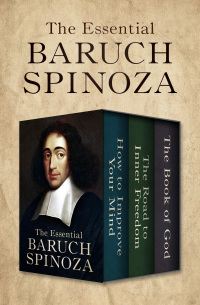 Cover image: The Essential Baruch Spinoza 9781504076142