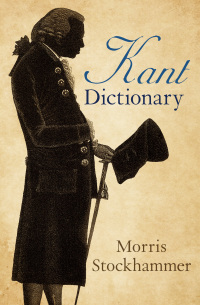 صورة الغلاف: Kant Dictionary 9781504076333