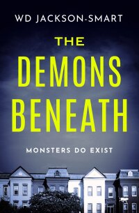 Titelbild: The Demons Beneath 9781504068642