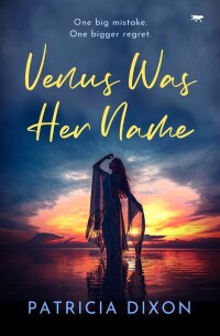 Cover image: Venus Was Her Name 9781504078030