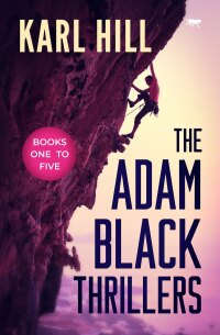 Cover image: The Adam Black Thrillers Books One to Five 9781504076814