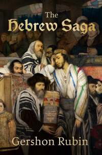 Cover image: The Hebrew Saga 9781504077316