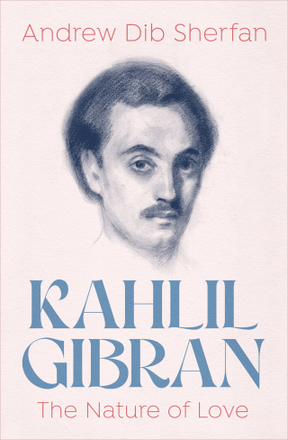 Imagen de portada: Kahlil Gibran: The Nature of Love 9781504077330