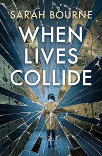 Imagen de portada: When Lives Collide 9781504077644