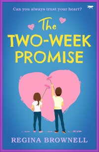 Cover image: The Two-Week Promise 9781504071062