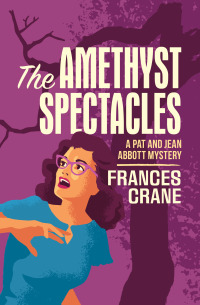 Omslagafbeelding: The Amethyst Spectacles 9781504078252