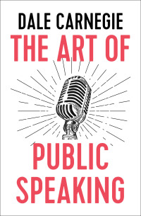 Omslagafbeelding: The Art of Public Speaking 9781504078535