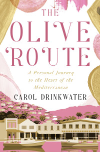 Cover image: The Olive Route 9781504078733