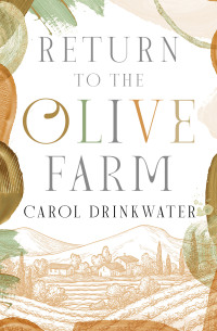 Cover image: Return to the Olive Farm 9781504078757