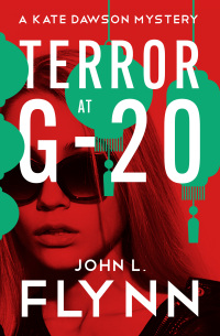 表紙画像: Terror at G-20 9781504078832