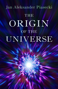 Imagen de portada: The Origin of the Universe 9781504078924