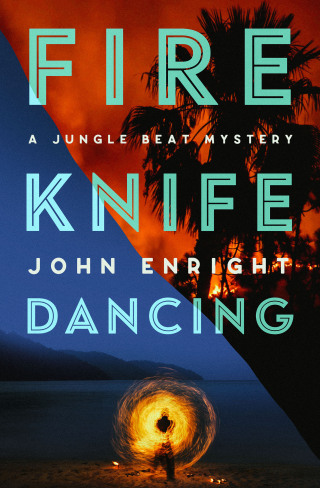Imagen de portada: Fire Knife Dancing 9781504079006