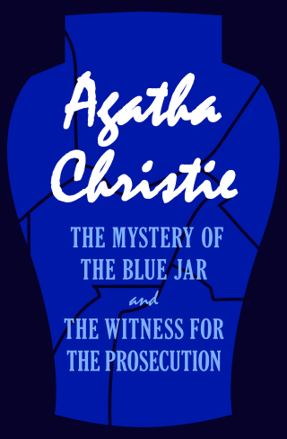 Imagen de portada: The Mystery of the Blue Jar and The Witness for the Prosecution 9781504079082