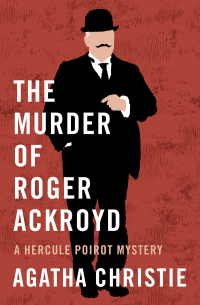 صورة الغلاف: The Murder of Roger Ackroyd 9781504079099