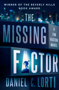 Imagen de portada: The Missing Factor 9781504079402