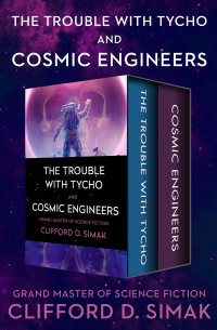 Omslagafbeelding: The Trouble with Tycho and Cosmic Engineers 9781504079778