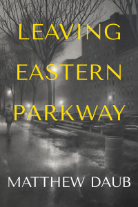 Cover image: Leaving Eastern Parkway 9781953002174