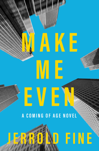 Titelbild: Make Me Even 9781504080606