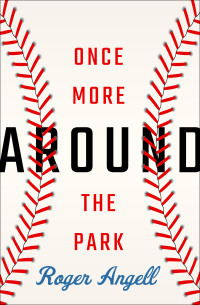 Cover image: Once More Around the Park 9781504081672