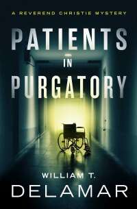 Omslagafbeelding: Patients in Purgatory 9781504082587