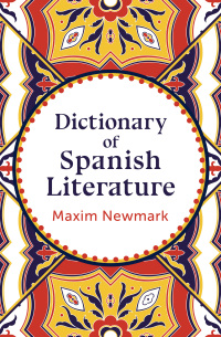 Cover image: Dictionary of Spanish Literature 9781504082655