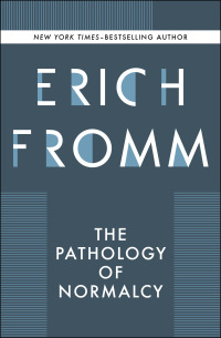 صورة الغلاف: The Pathology of Normalcy 9781504082754