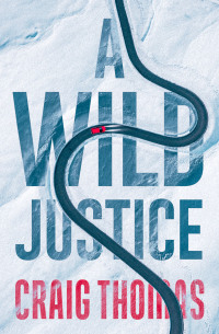 Cover image: A Wild Justice 9781504083959