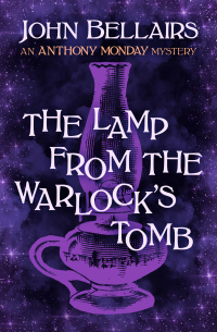 Imagen de portada: The Lamp from the Warlock's Tomb 9781504084697