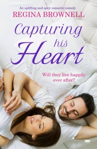 Cover image: Capturing His Heart 9781504085205