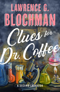 Cover image: Clues for Dr. Coffee 9781504085731