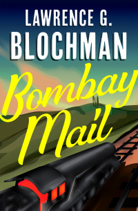 Imagen de portada: Bombay Mail 9781504085762