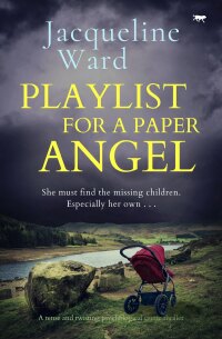 Imagen de portada: Playlist for a Paper Angel 9781504085946