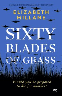 Imagen de portada: Sixty Blades of Grass 9781504086189