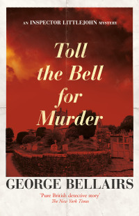 Titelbild: Toll the Bell for Murder 9781504092586