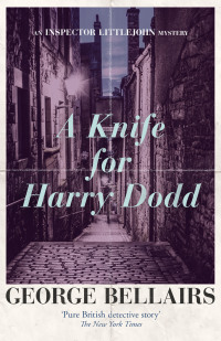 Titelbild: A Knife for Harry Dodd 9781504092647