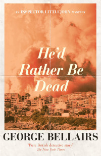 Cover image: He'd Rather Be Dead 9781504092692