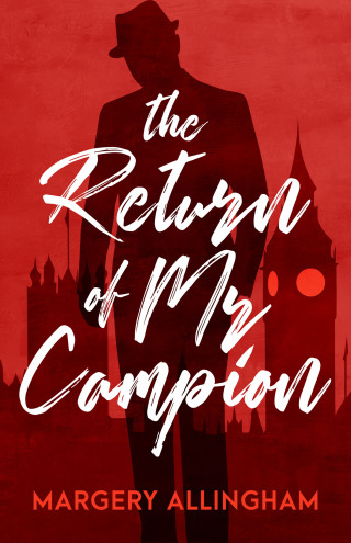 Imagen de portada: The Return of Mr. Campion 9781504092739