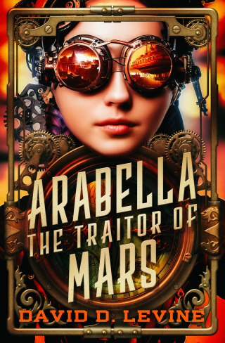 Immagine di copertina: Arabella the Traitor of Mars 9780765382832