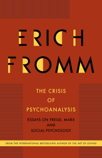 Cover image: The Crisis of Psychoanalysis 9781504093064