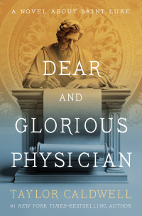 Imagen de portada: Dear and Glorious Physician 9781504095914