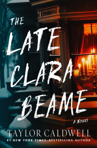 Cover image: The Late Clara Beame 9781504096003