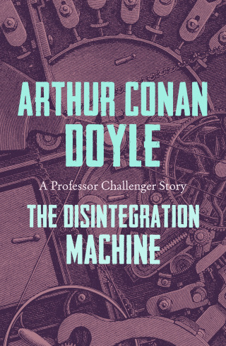 Cover image: The Disintegration Machine 9781504097635