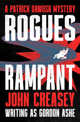 Cover image: Rogues Rampant 9781504098151