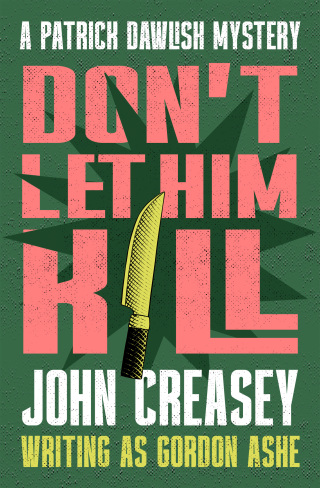 Cover image: Don't Let Him Kill 9781504098205