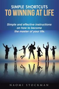 Imagen de portada: Simple Shortcuts to Winning at Life 9781504301817